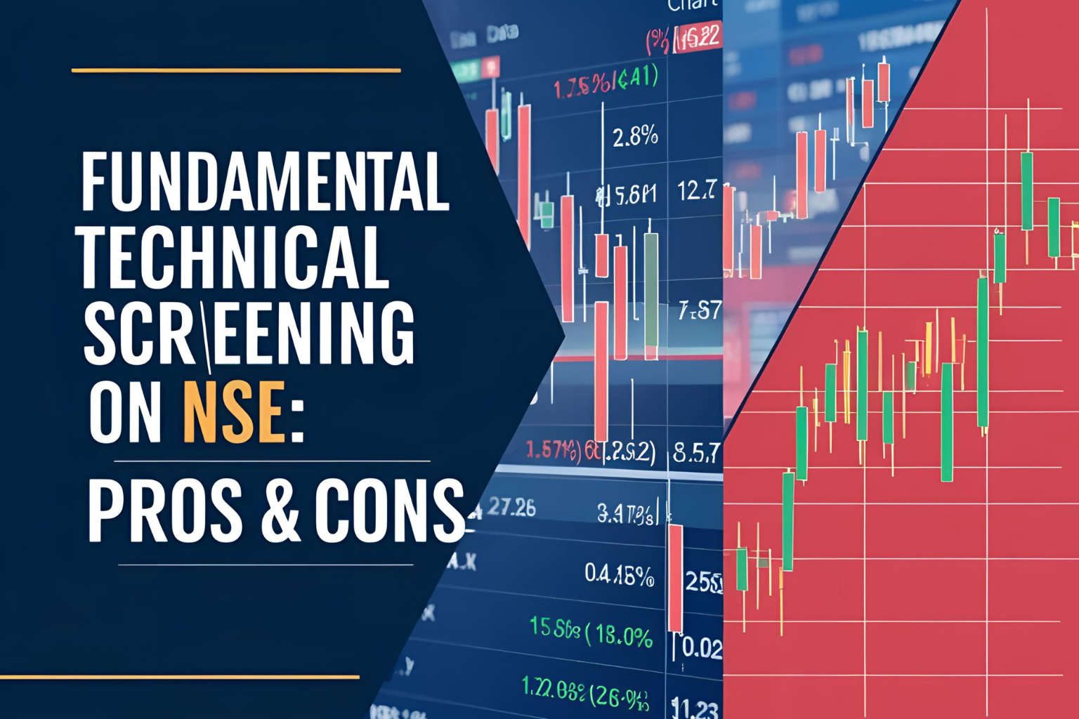 Fundamental vs Technical Screening on NSE