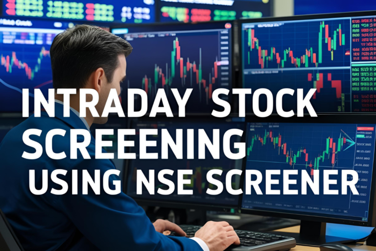 Intraday Stock Screening Using NSE Screener